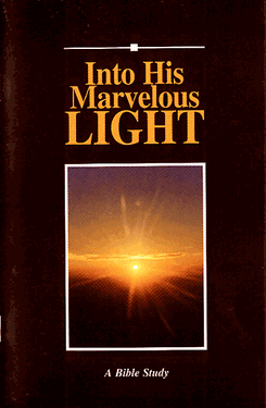 into his marvelous light bible study